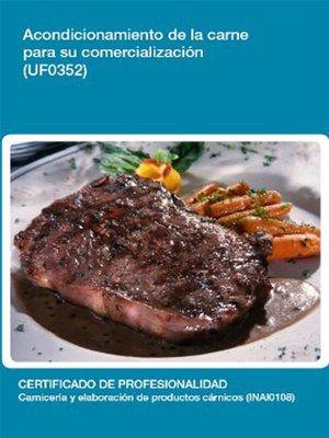 cover image of UF0352--Acondicionamiento de la carne para su comercialización